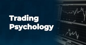 Manfaat Psikologi Trading Forex, Penting untuk Pemula!