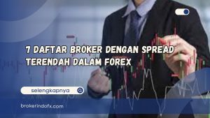 broker dengan spread terendah