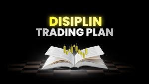 Cara Membuat Trading Plan Harian Yang Disiplin